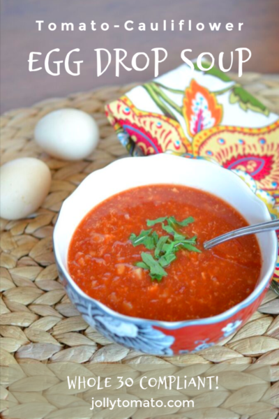 Tomato Cauliflower Egg Drop Soup - Whole30 Compliant