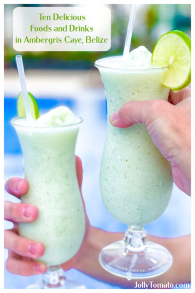 Ten Delicious Foods and Drinks in Ambergris Caye, Belize