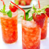 Strawberry Virgin Mojitos (“Mini-Jitos”) Strawberry Virgin Mojitos